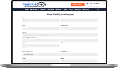 True Blue Sheds written quote request form displayed on desktop screen